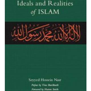 Ideals and Realities of Islam