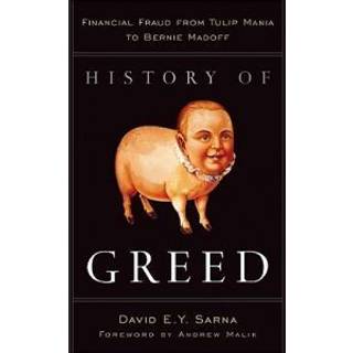 History of Greed
