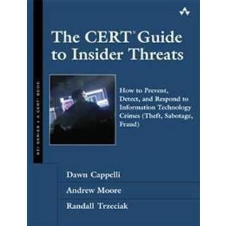 The CERT Guide to Insider Threats