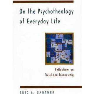 On the Psychotheology of Everyday Life