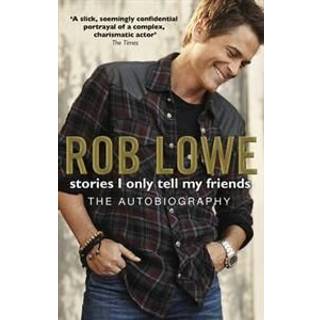 Stories I Only Tell My Friends