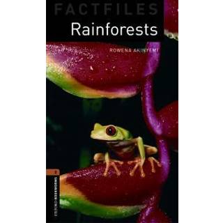 Oxford Bookworms Library Factfiles: Level 2:: Rainforests
