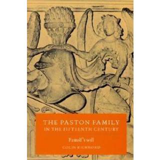 The Paston Family in the Fifteenth Century: Volume 2, Fastolf's Will
