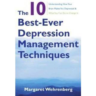The 10 Best-Ever Depression Management Techniques