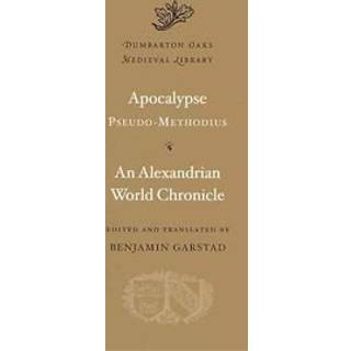 Apocalypse. An Alexandrian World Chronicle