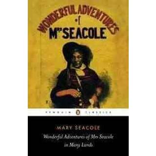 Wonderful Adventures of Mrs Seacole in Many Lands