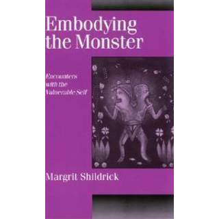 Embodying the Monster