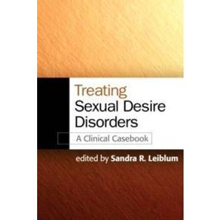 Treating Sexual Desire Disorders