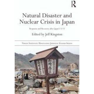 Natural Disaster and Nuclear Crisis in Japan