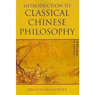 Introduction to Classical Chinese Philosophy
