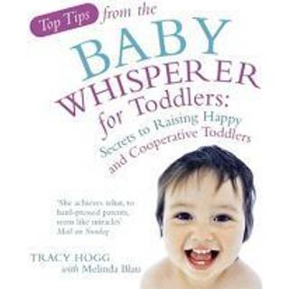 Top Tips from the Baby Whisperer for Toddlers