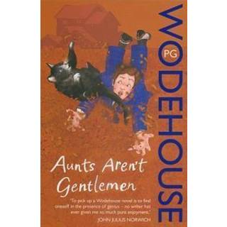 Aunts Aren't Gentlemen