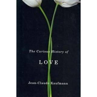 The Curious History of Love