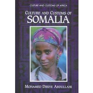 Culture and Customs of Somalia