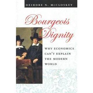 Bourgeois Dignity