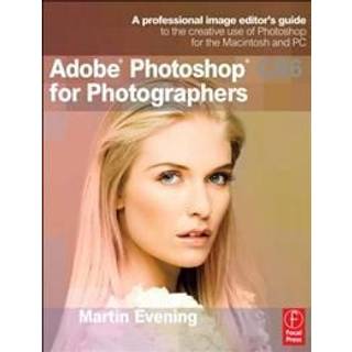 Adobe Photoshop CS6 for Photographers