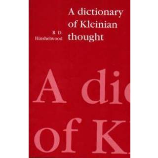 A Dictionary of Kleinian Thought