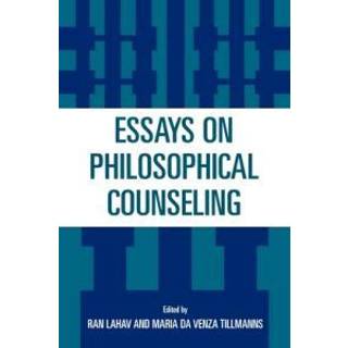 Essays on Philosophical Counseling