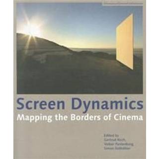 Screen Dynamics – Mapping the Borders of Cinema