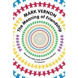 The Meaning of Friendship