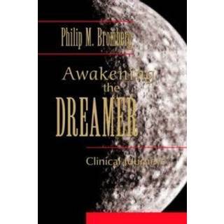 Awakening the Dreamer