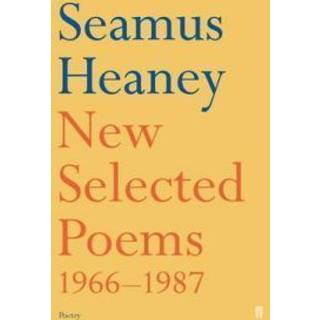 New Selected Poems 1966-1987
