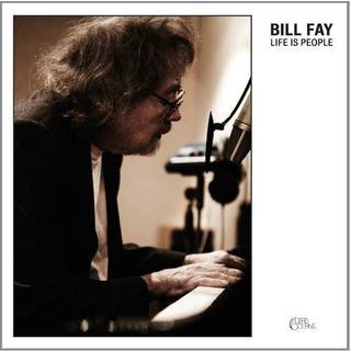 Bill Fay - Life is People