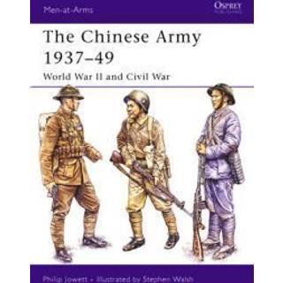 The Chinese Army 1937-49