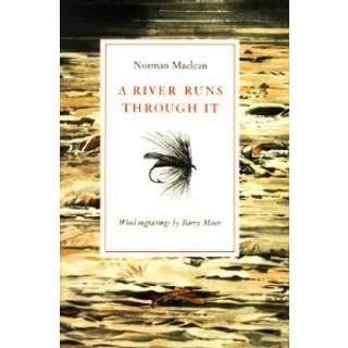 A River Runs Through It