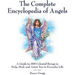 The Complete Encyclopedia of Angels
