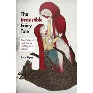 The Irresistible Fairy Tale