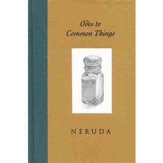 Odes to Common Things