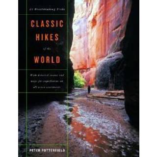 Classic Hikes of the World