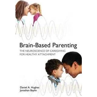 Brain-Based Parenting