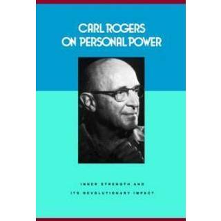 Carl Rogers on Personal Power