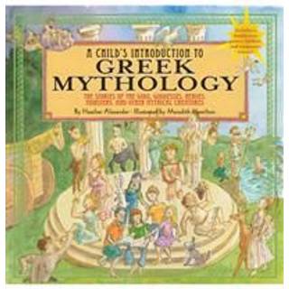 A Child's Introduction To Greek Mythology