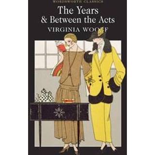 The Years / Between the Acts