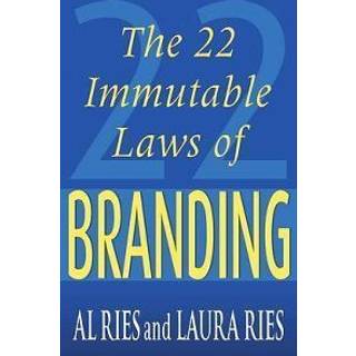 The 22 Immutable Laws Of Branding