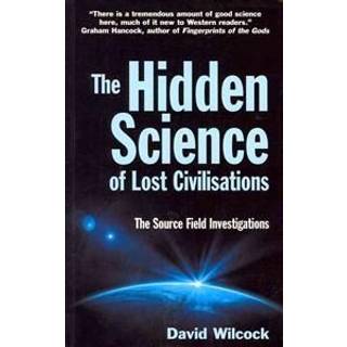 The Hidden Science of Lost Civilisations