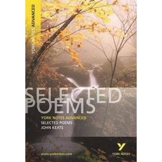 Selected Poems of John Keats (York Notes Advanced) English Literature Study Guide - for 2026, 2027 exams
