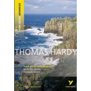 Selected Poems of Thomas Hardy (York Notes Advanced) English Literature Study Guide - for 2026, 2027 exams