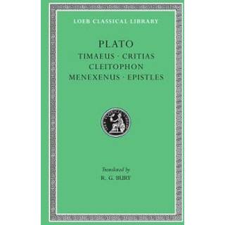 Timaeus. Critias. Cleitophon. Menexenus. Epistles