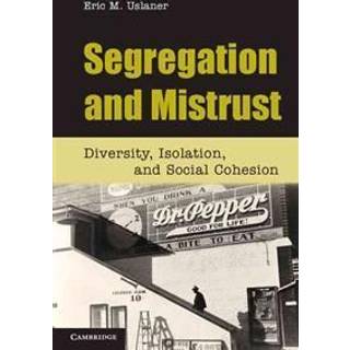 Segregation and Mistrust