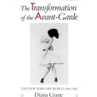 The Transformation of the Avant-Garde