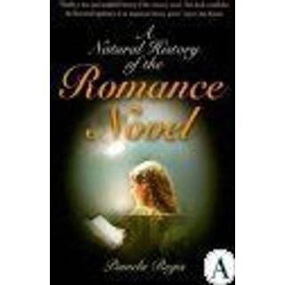 A Natural History of the Romance Novel