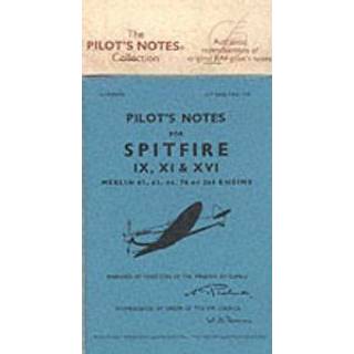 Spitfire IX, XI & XVI Pilot Notes