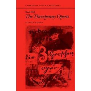 Kurt Weill: The Threepenny Opera
