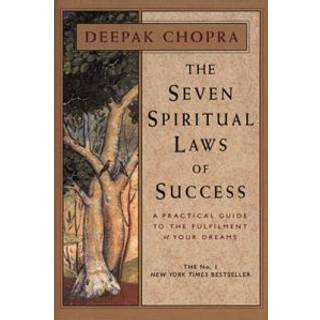 The Seven Spiritual Laws Of Success