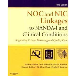 NOC and NIC Linkages to NANDA-I and Clinical Conditions