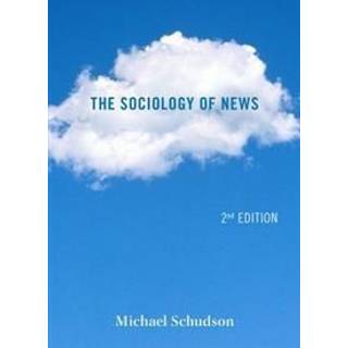 The Sociology of News